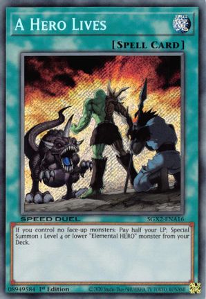 A Hero Lives - SGX2-ENA16 - Secret Rare - 1st Edition