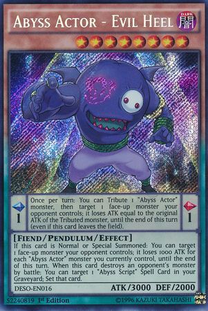 Abyss Actor - Evil Heel - DESO-EN016 - Secret Rare - 1st Edition