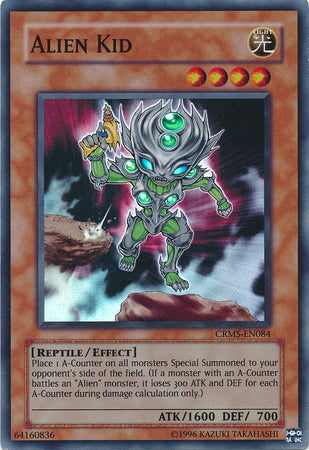 Alien Kid - CRMS-EN084 - Super Rare - Unlimited