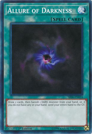 Allure of Darkness - SR06-EN024 - Common - 1st Edition