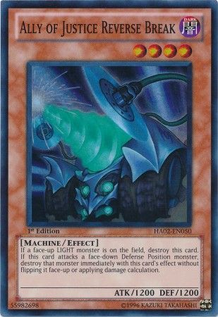 Ally of Justice Reverse Break - HA02-EN050 - Super Rare - 1st Edition