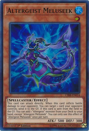 Altergeist Meluseek - CIBR-EN014 - Ultra Rare - 1st Edition