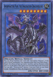 Amorphactor Pain, the Imagination Dracoverlord - SHVI-EN044 - Super Rare - 1st Edition