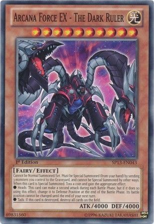 Arcana Force EX - The Dark Ruler - SP13-EN043 - Common - 1st Edition
