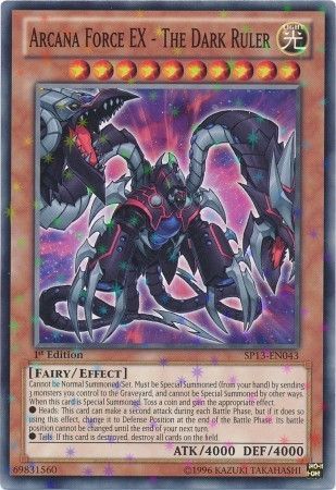 Arcana Force EX - The Dark Ruler - SP13-EN043 - Starfoil Rare - 1st Edition