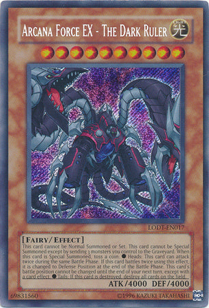 Arcana Force EX - The Dark Ruler - LODT-EN017 - Secret Rare - Unlimited