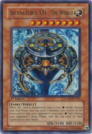 Arcana Force XXI - The World - LODT-EN016 - Ultra Rare - 1st Edition