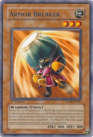 Armor Breaker - DP06-EN009 - Rare - 1st Edition