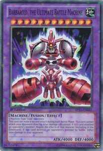 Barbaroid, the Ultimate Battle Machine - SP13-EN045 - Starfoil Rare - 1st Edition