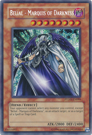 Belial - Marquis of Darkness - PTDN-EN099 - Secret Rare - Unlimited