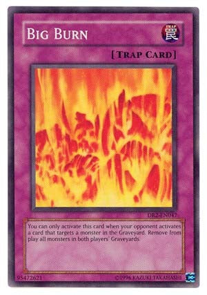 Big Burn - DR2-EN047 - Super Rare - Unlimited