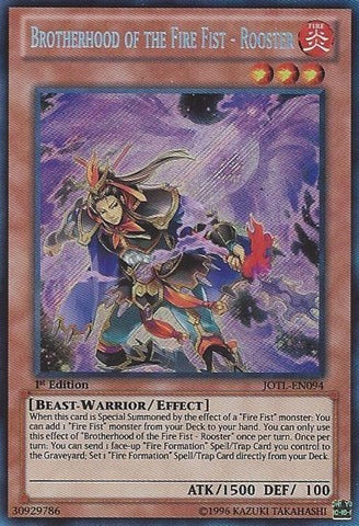 Brotherhood of the Fire Fist - Rooster - JOTL-EN094 - Secret Rare - 1st Edition