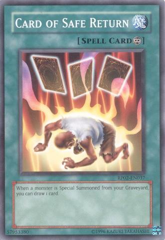 Card of Safe Return - RP02-EN037 - Common - Unlimited