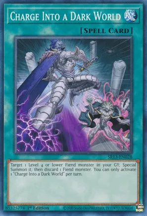 Charge Into a Dark World - SR13-EN028 - Common - 1st Edition