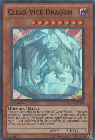 Clear Vice Dragon - LCGX-EN209 - Super Rare - 1st Edition