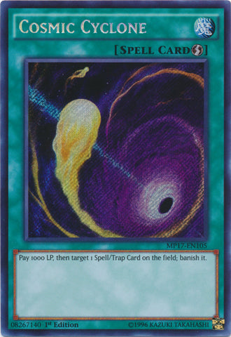 Cosmic Cyclone - MP17-EN105 - Secret Rare - 1st Edition