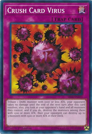 Crush Card Virus - SR06-EN031 - Common - 1st Edition