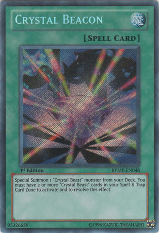 Crystal Beacon - RYMP-EN048 - Secret Rare - 1st Edition