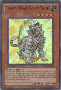 Crystal Beast Topaz Tiger - RYMP-EN043 - Super Rare - 1st Edition