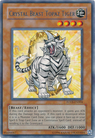 Crystal Beast Topaz Tiger - FOTB-EN004 - Rare - Unlimited