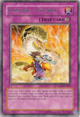 Damage = Reptile - TAEV-EN067 - Rare - Unlimited