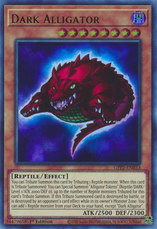 Dark Alligator - GFP2-EN033 - Ultra Rare - 1st Edition