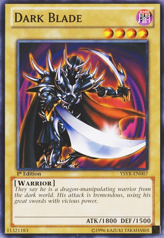 Dark Blade - YSYR-EN007 - Common - 1st Edition