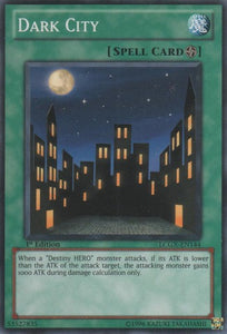 Dark City - LCGX-EN144 - Common - 1st Edition