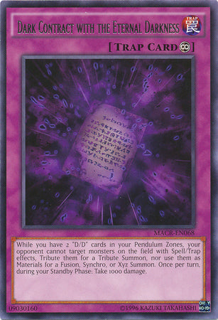 Dark Contract with the Eternal Darkness - MACR-EN068 - Rare - Unlimited