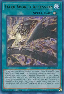 Dark World Accession - SR13-EN042 - Ultra Rare - 1st Edition