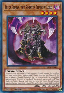 Duke Shade, the Sinister Shadow Lord - SR06-EN003 - Common - 1st Edition