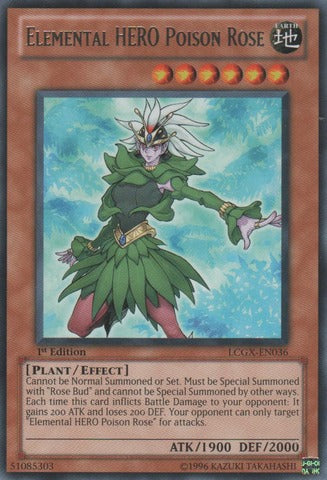 Elemental HERO Poison Rose - LCGX-EN036 - Rare - 1st Edition