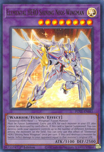 Elemental HERO Shining Neos Wingman - POTE-EN041 - Ultra Rare - 1st Edition