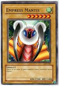 Empress Mantis - LON-040 - Common - 1st Edition