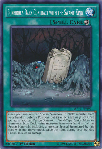 Forbidden Dark Contract with the Swamp King - MP17-EN099 - Common - 1st Edition