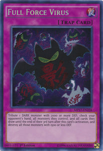 Full Force Virus - MP17-EN228 - Secret Rare - 1st Edition