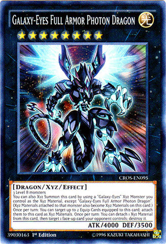 Galaxy-Eyes Full Armor Photon Dragon - CROS-EN095 - Super Rare - 1st Edition