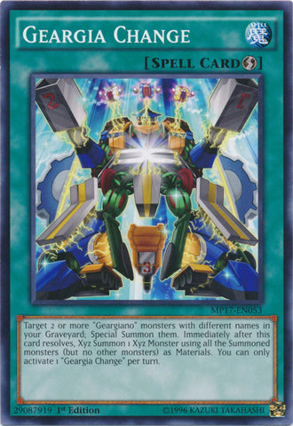 Geargia Change - MP17-EN053 - Common - 1st Edition