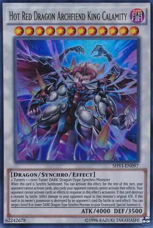 Hot Red Dragon Archfiend King Calamity - SHVI-EN097 - Ultra Rare - Unlimited