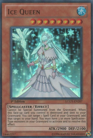 Ice Queen - LCGX-EN207 - Ultra Rare - 1st Edition