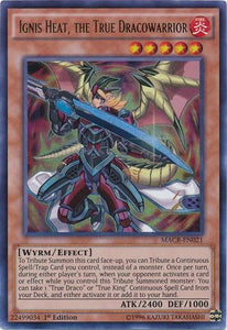 Ignis Heat, the True Dracowarrior - MACR-EN021 - Ultra Rare - 1st Edition