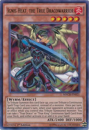 Ignis Heat, the True Dracowarrior - MACR-EN021 - Ultra Rare - 1st Edition