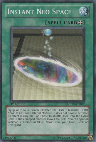 Instant Neo Space - LCGX-EN102 - Common - 1st Edition