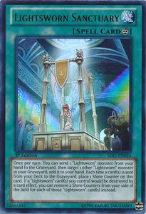 Lightsworn Sanctuary - SDLI-EN024 - Ultra Rare - 1st Edition