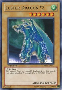 Luster Dragon #2 - YS11-EN002 - Common - 1st Edition