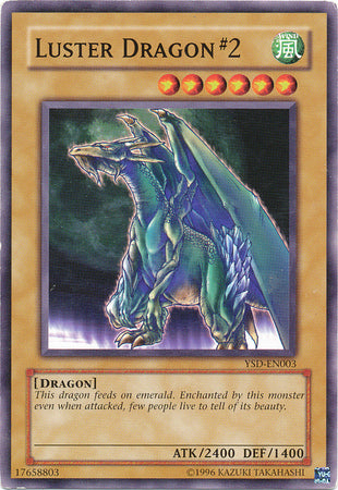 Luster Dragon #2 - YSD-EN003 - Common - Unlimited