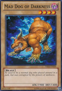 Mad Dog of Darkness - YSKR-EN009 - Common - Unlimited