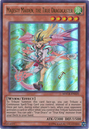 Majesty Maiden, the True Dracocaster - MACR-EN020 - Ultra Rare - Unlimited