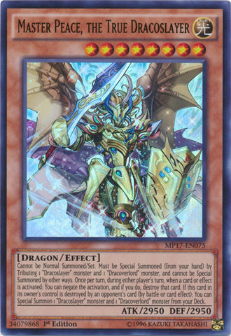 Master Peace, the True Dracoslayer - MP17-EN075 - Ultra Rare - 1st Edition