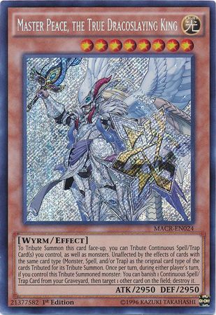 Master Peace, the True Dracoslaying King - MACR-EN024 - Secret Rare - 1st Edition